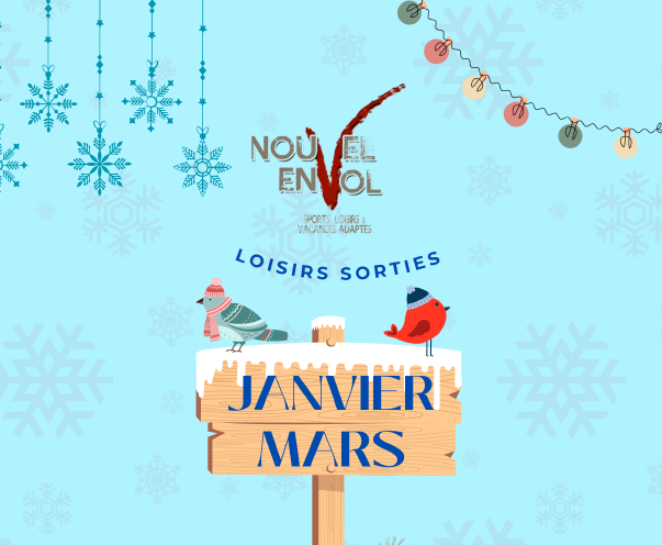 Sorties loisirs de janvier à mars 2025